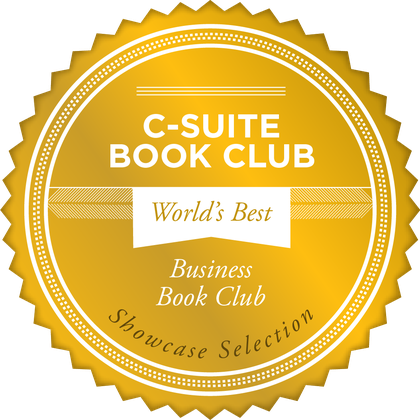C-Suite Book Club World’s Best Business Book Club Showcase Selection seal