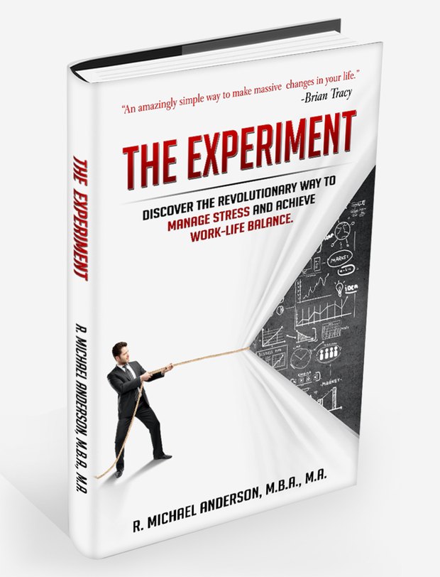 The Experiment, a business fable by R. Michael Anderson, M.B.A., M.A.